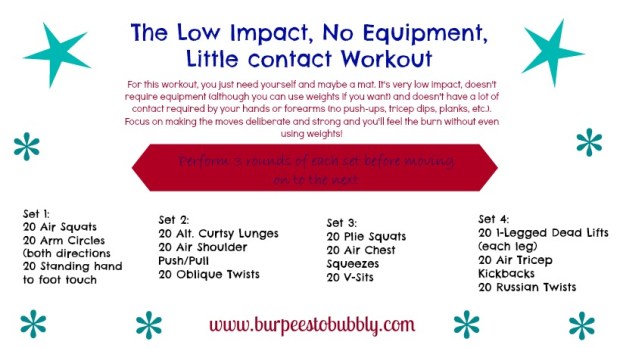 Low Impact, No Equipment, Little Contact Workout