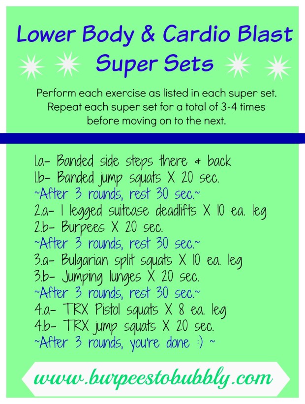Lower body & cardio blast super sets